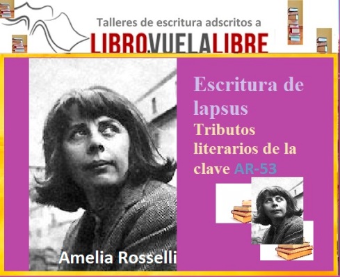 La poesía de Amelia Roselli en el Taller de escritura en Valencia de LIBRO, VUELA LIBRE